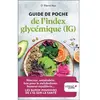 Leduc S. Guide de poche de l'index glycémique (IG)