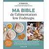 Leduc S. Ma bible de l'alimentation Low Fodmaps