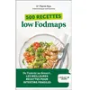 Leduc S. 500 recettes low Fodmaps