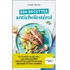 Leduc S. 500 recettes anticholestérol