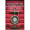Le Lys Bleu Vitalité de l'espérance