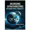 Le Lys Bleu Incursions extraterrestres