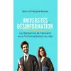 Universités et désinformation :La Sorbonne & Harvard ou la fictionnali...