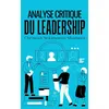 Analyse critique du leadership - Christian Sekimonyo Shamavu
