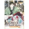 Remède Impérial - L'étrange Médecin De La Cour - Tome 4