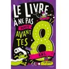 La Martiniere Jeunesse Le Livre à ne pas ouvrir avant tes 8 ans