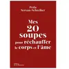 La Martiniere Eds De Mes 20 soupes pour réchauffer le corps et l'âme