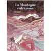 Sarbacane Editions La Montagne Entre Nous