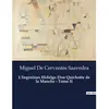 Culturea L'Ingénieux Hidalgo Don Quichotte de la Manche - Tome II