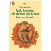 DTV Igel, komm, ich nehm dich mit, Livre pour enfants de Ilde Michels,...