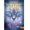 Warrior Cats saison 2/02. La nouvelle prophétie. Clair de lune, Fictio...