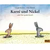Karni und Nickel oder Der grosse Krach, Livre pour enfants de Claude B...