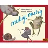 mutig, mutig, Livre pour enfants de Lorenz Pauli, Kathrin Schärer