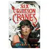 Six Crimson Cranes