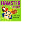 HARPER COLLINS HAMSTER HEROES