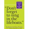 Don't Forget To Sing In The Lifeboats (U.S Edition)