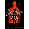 Macmillan UK The Changing Man