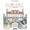 Dessain Et Tolra So British ! - Le Livre Des Chroniques Mondaines À Colorier