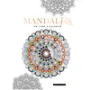 Mandalas, un livre à colorier