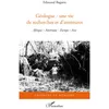 Géologue : une vie de recherches et d'aventures - Edmond Bagarre