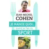 J'ai Lu Je mange quoi... quand je fais du sport