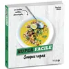 Solar Livre - soupes - Cuisine familiale et chaleureuse - 90 recettes - Faciles à déguster