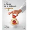 Solar A l'école de la pâtisserie vegan