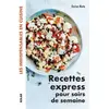 Solar Recettes express pour soirs de semaine: Les indispensables en cuisine