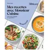Solar Mes recettes avec Monsieur Cuisine: Pour bien manger au quotidien ! 150 recettes