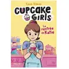 Pocket Jeunesse Cupcake Girls - Tome 1 - La Rentrée De Katie