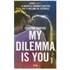 Pocket Jeunesse My Dilemma is You - tome 1