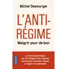 Pocket LAnti-régime : maigrir pour de bon - Desmurget Michel - Livres - Santé Vie de famille