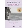 Pocket Jeunesse Ma raison de vivre - tome 03 : Ma raison de respirer - Donovan Rebecca - Livres - Roman 13 ans+ Young Adult