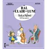 Seghers Le Bal Au Clair De Lune - Sol & Rémi Avec Beethoven