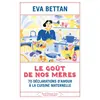 Stock Le goût de nos mères
