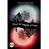 Albin Michel Jeunesse Celle qui marche la nuit