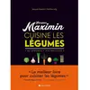 Albin Michel Jacques Maximin Cuisine Les Légumes - 60 Légumes, 420 Recettes