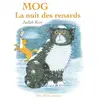 Albin Michel Jeunesse Mog, la nuit des renards