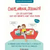 Albin Michel Corps, amour, sexualité : les 120 questions que vos enfants vont vous poser (Edition 2022)