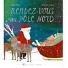 Albin Michel Jeunesse Rendez-vous au Pôle Nord