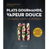 Albin Michel Plats gourmands, vapeur douce