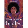 Albin Michel Jeunesse Nos jours brûlés - tome 1
