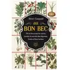 Albin Michel Au Bon Bec - Où Tu Trouveras Les Vertus, Bontés Et Secrets Des Légumes, Fruits Et Fines Herbes