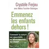 Robert Laffont Emmenez les enfants dehors !