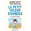 R jeunesse Le Petit Voleur D'ombres - Tome 3 - Le Terrible Incident