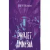 Robert Laffont Projet Amnesia