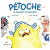 Didier Jeunesse Pétoche, le poussin froussard
