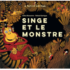Didier Jeunesse Singe et le monstre