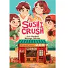 Didier Jeunesse Sushi Crush