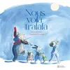 Didier Jeunesse Nous voilà tralala